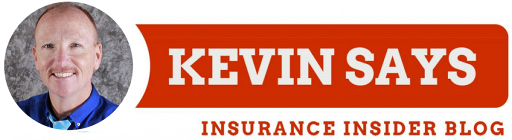 Kevin Says Insurance Insider Blog